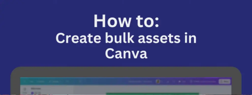 virtual-marketers-how-to-bulk-create-canva-assets